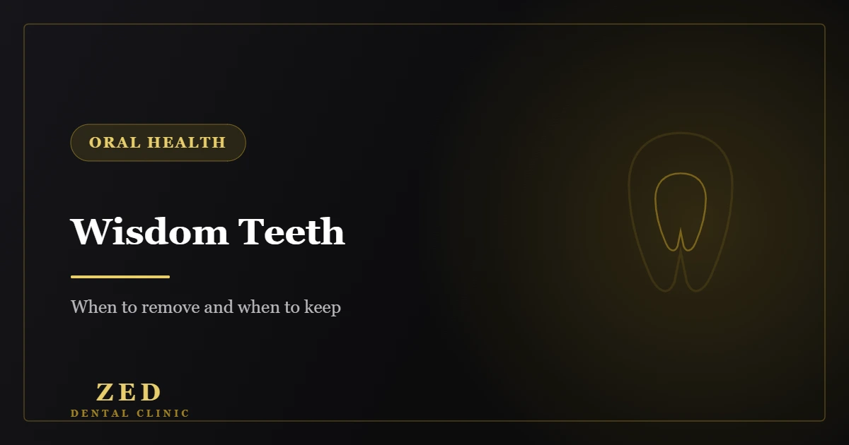 Cover image for wisdom teeth removal - Zed Dental Center